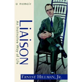 Liaison: An Instinctive Way of Life: A Memoir - Paperback