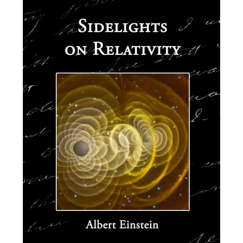 Sidelights on Relativity - Paperback