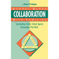 School-Based Collaboration with Families: Constructing Family-School-Agency Partnerships That Work - Hardcover