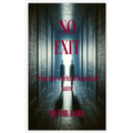 No Exit Dark Rendition: Dark Rendition - Hardcover