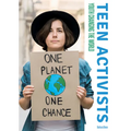 Teen Activists: Youth Changing the World - Hardcover