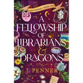 A Fellowship of Librarians & Dragons - Hardcover