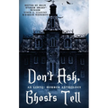 Don't Ask, Ghosts Tell: An LGBTQ+ Horror Anthology - Paperback