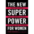 The New Superpower for Women: Trust Your Intuition, Predict Dangerous Situations, and Defend Yourself from the Unthinkable - Paperback