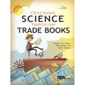 Teaching Science Through Trade Books - Paperback