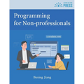 Programming for Non-professionals - Paperback