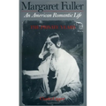 Margaret Fuller: An American Romantic Life - Paperback