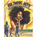 Black Joy: A Healthy Conversation About Race - Paperback