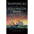 Shipwrecks of Stellwagen Bank: Disaster in New England's National Marine Sanctuary - Hardcover