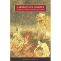 Ambiguous Bodies: Reading the Grotesque in Japanese Setsuwa Tales - Hardcover