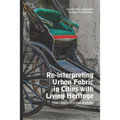 Reinterpreting Urban Fabric in Cities with Living Heritage: The Case of Central Kolkata - Paperback