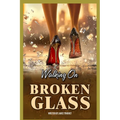 Walking on Broken Glass - Paperback