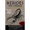 Kerides the Thinker Volume 2: The Collected Scripts Volume 2 Episodes 9-15 - Paperback