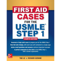 First Aid Cases for the USMLE Step 1, Fourth Edition - Paperback
