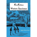 Recollections of a Western Ranchman - Paperback
