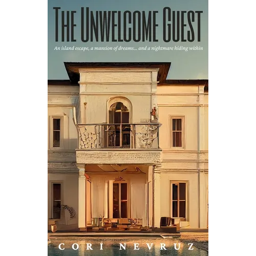 The Unwelcome Guest: A Thriller - Hardcover