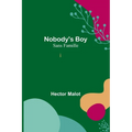 Nobody's Boy; Sans Famille - Paperback