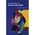 We Talk, You Listen: New Tribes, New Turf - Paperback