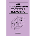 An Introduction to Textile Bleaching - Paperback