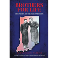 Brothers for Life: Hoosiers at the Crossroads - Paperback