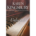 The Unlocked: A Story of Unexpected Friendship and the Courage to Defy Expectations - Paperback