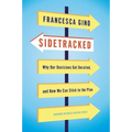 Sidetracked: Why Our Decisions Get Derailed, and How We Can Stick to the Plan - Hardcover