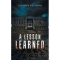 A Lesson Learned - Paperback