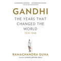 Gandhi: The Years That Changed the World, 1914-1948 - Paperback