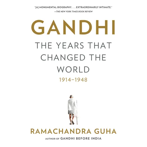 Gandhi: The Years That Changed the World, 1914-1948 - Paperback