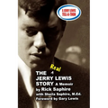 The REAL Jerry Lewis Story: A Memoir by Rick Saphire - Paperback