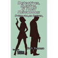 Detectives, Sleuths, & Nosy Neighbors: Dying for an Answer - Paperback