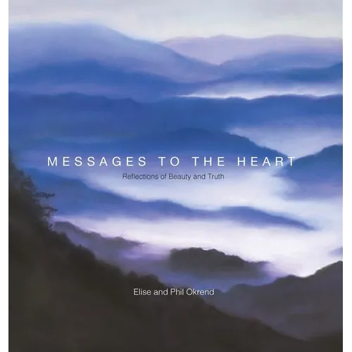 Messages to the Heart - Hardcover