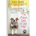 The Patron Saint of Lost Dogs - Paperback
