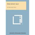 Our Soviet Ally: In War And Peace - Paperback