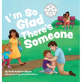 I'm So Glad There's Someone - Hardcover
