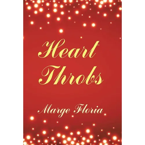 Heart Throbs - Hardcover