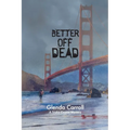 Better Off Dead - Paperback