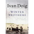 Winter Brothers: A Season at the Edge of American (Ameri)CA - Paperback