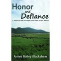 Honor and Defiance: A History of the Las Vegas Land Grant in New Mexico - Hardcover