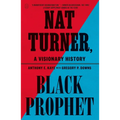 Nat Turner, Black Prophet: A Visionary History - Paperback