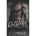 Ruthless Alpha: Shadowed Heirs book one - Paperback