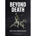 Beyond Death: Beliefs, Practice, and Material Expression - Paperback