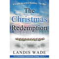 The Christmas Redemption: A Courtroom Adventure - Paperback