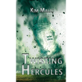Twisting Hercules - Hardcover