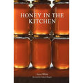 Honey in the Kitchen - Paperback