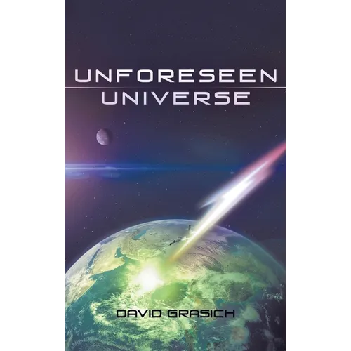 Unforeseen Universe - Hardcover