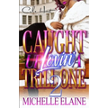 Caught Up Lovin' A Trill One 2: An Urban Romance - Paperback