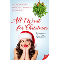 All I Want for Christmas: Romance Novellas - Paperback