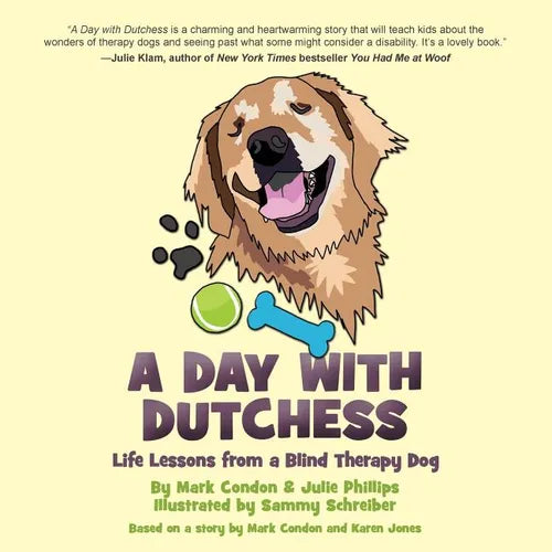 A Day with Dutchess: Life Lessons from a Blind Therapy Dog - Paperback