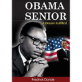 Obama Senior. A Dream Fulfilled - Paperback